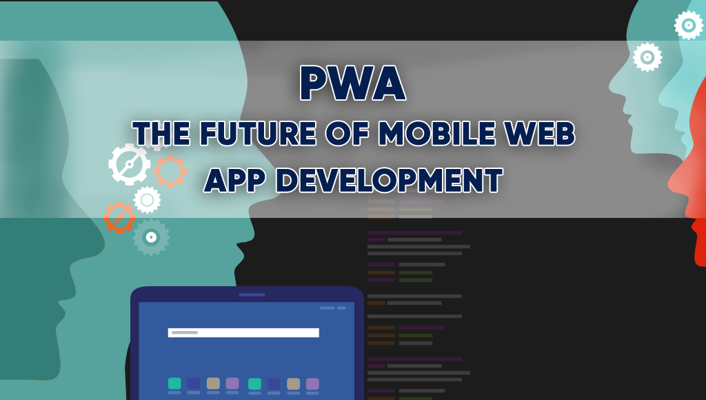 Progressive Web Apps – Mobile Solutions for the Small Business Owner