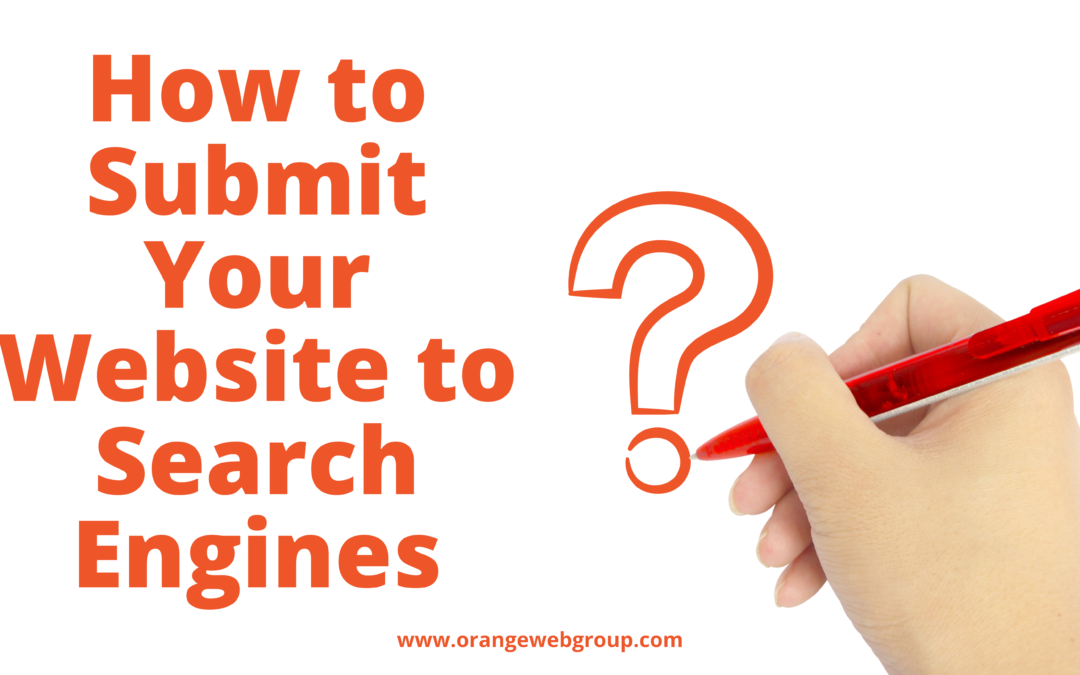How to Submit Your Website to Search Engines