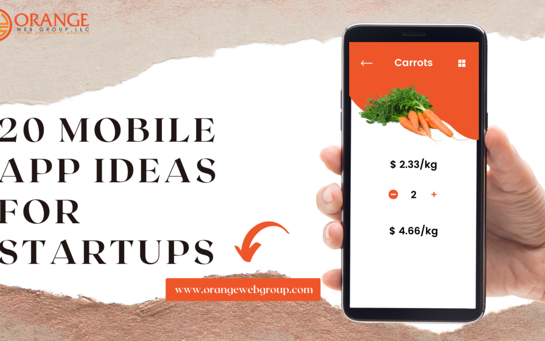 20 Mobile App Ideas for Startups