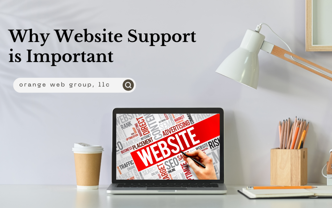 Why Website Support is Essential for Keeping Your Business Secure