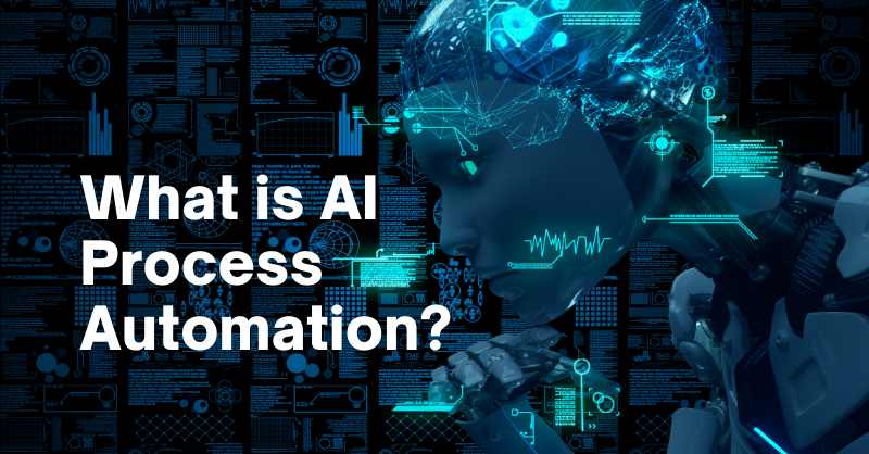 What is AI Process Automation?