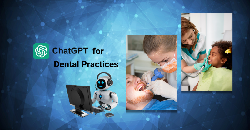 Chat GPT for Dental Practices
