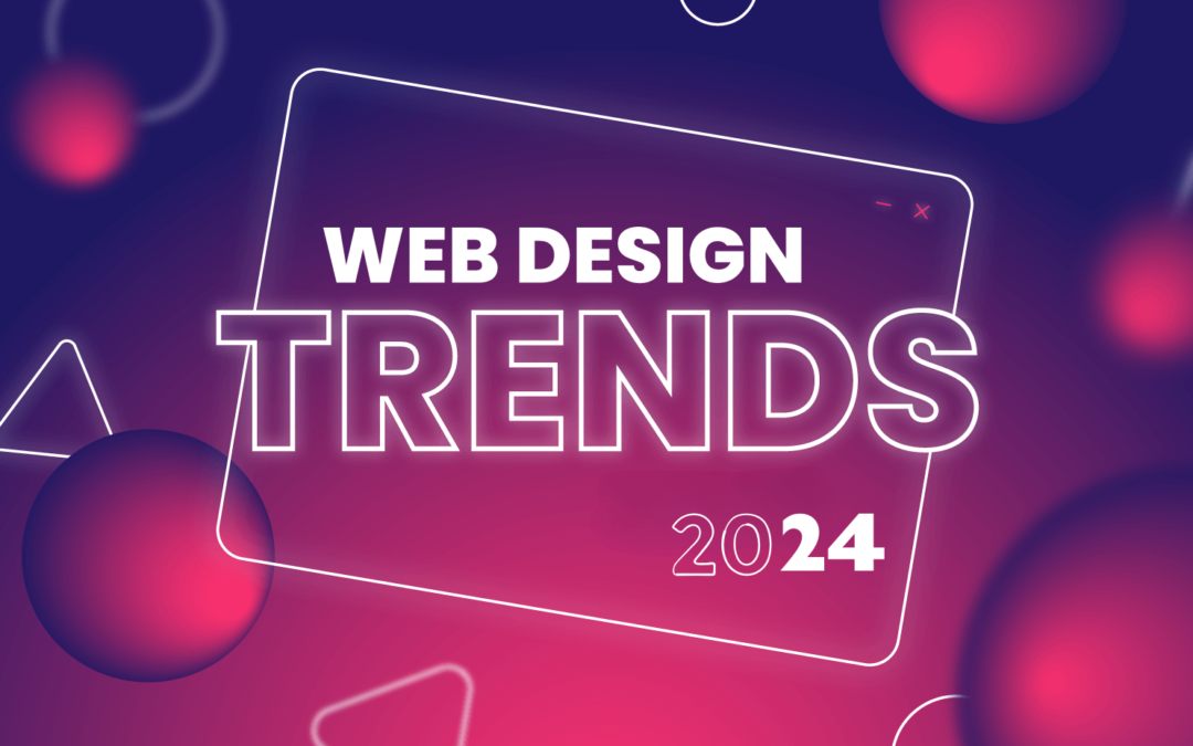 2024’s Top Web Design Trends